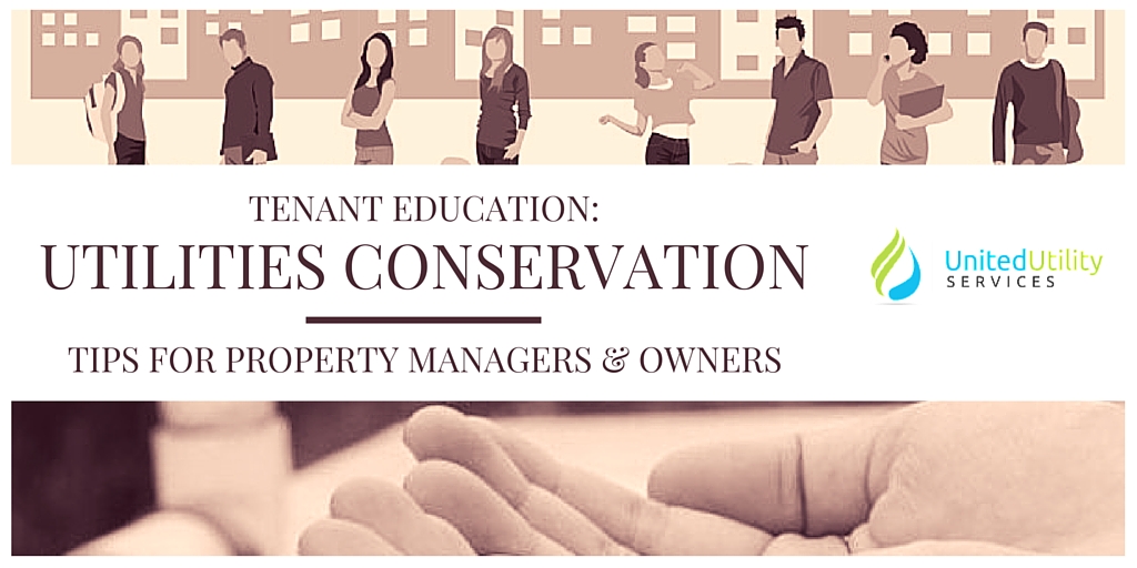 Tenant Education For Owners: Utilities Conservation